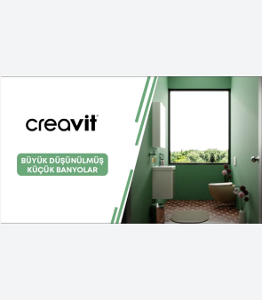 Creavit | Büyük Düşünülmüş Küçük Banyolar